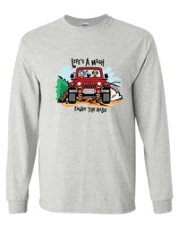 Enjoy The Ride Long Sleeve