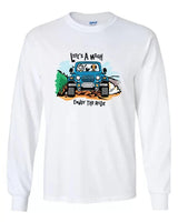 Enjoy The Ride Long Sleeve