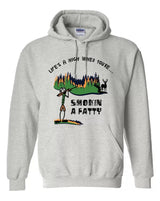 Smokin' a Fatty Hoodie